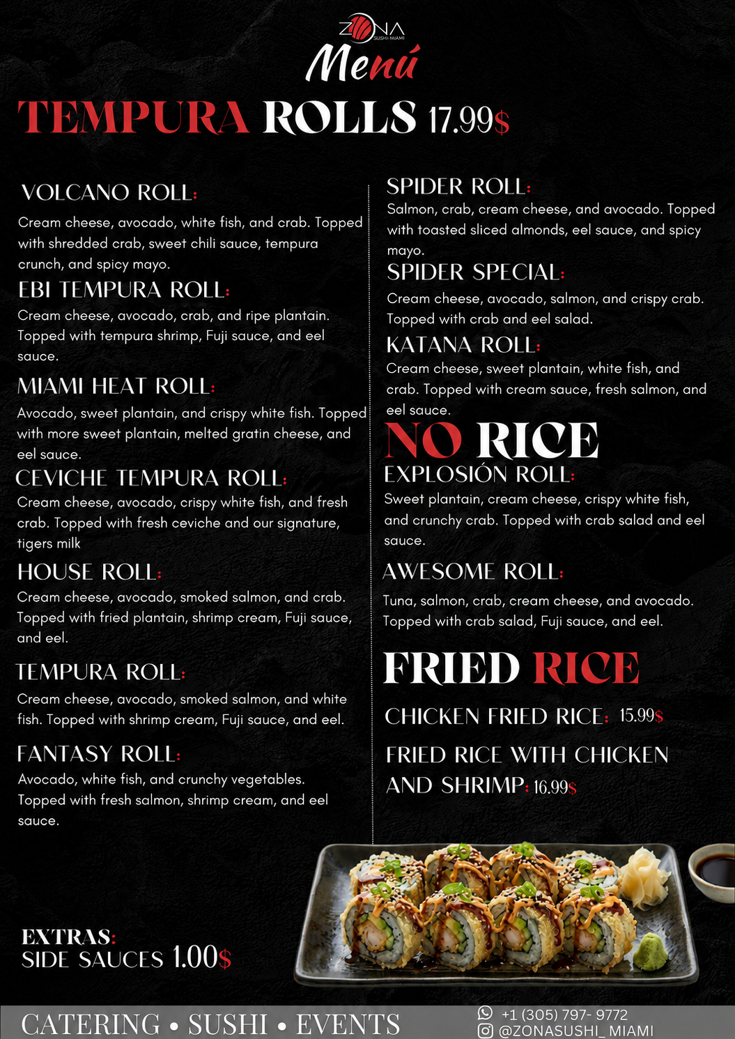 Zona Sushi — Tempura Rolls, No Rice & Fried Rice